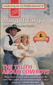 The Truth About Cowboys (Home on the Ranch) (Harlequin Superromance, No 743)