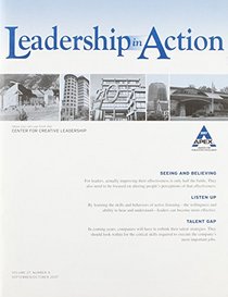 Leadership in Action, No. 4, September/October 2007 (J-B LIA Single Issue Leadership in Action) (Volume 27)