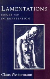 Lamentations: Issues and Interpretation