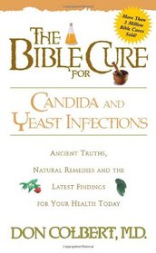 The Bible Cure for Candida and Yeast Infections (Bible Cure Series)
