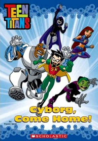 Cyborg, Come Home (Teen Titans)