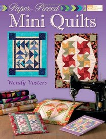 Paper-Pieced Mini Quilts (That Patchwork Place)