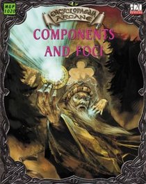 Encyclopaedia Arcane: Components and Foci