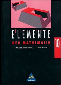Elemente der Mathematik, Ausgabe Brandenburg, Mecklenburg-Vorpommern, Sachsen-Anhalt u. Sachsen, 10. Schuljahr, EURO, Ausgabe Sachsen