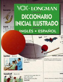 Vox Longman Diccionario Inicial Ilustrado Ingles-Espanol (Spanish Edition)