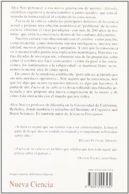 Fuera de la cabeza: por que no somos el cerebro y otras lecciones de biologia de la conciencia