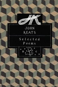 John Keats: Selected Poems (Bloomsbury Poetry Classic)