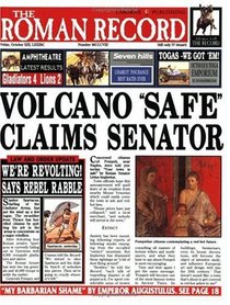The Roman Record: Hot News from the Swirling Mists of Time (Newspaper Histories Series)