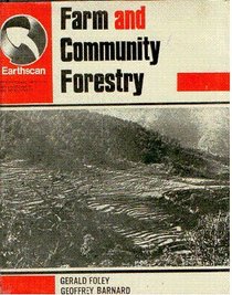 Farm and Community Forestry (Earthscan Technical Reports)