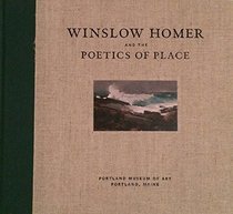 Winslow Homer and the Poetics of Place