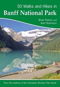 50 Walks and Hikes in Banff National Park