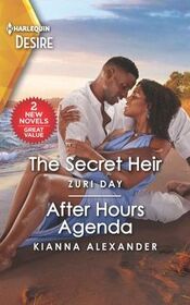 The Secret Heir / After Hours Agenda (Harlequin Desire)
