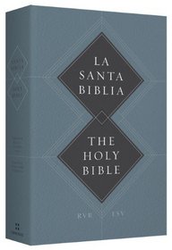 ESV Spanish/English Parallel Bible: Paperback (La Santa Biblia RVR / The Holy Bible ESV)