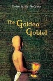 The Golden Goblet (Puffin Newbery Library)