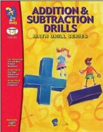 Addition & Subtraction Drills, Grades 1-3 (Math Drill Series)