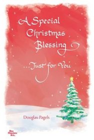 A Special Christmas Blessing ... Just For You