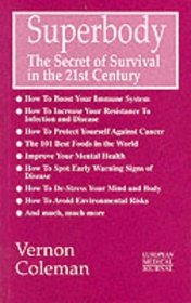 Superbody: The Secret of Survival in the 21st Century