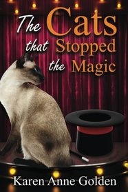 The Cats that Stopped the Magic (The Cats that . . . Cozy Mystery) (Volume 9)