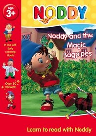 Noddy & the Magic Bagpipes (Learn to Read With Noddy)