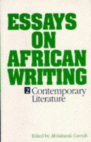 Essays in African Writing, II: A Re-evaluation (Studies in African Literature Series)