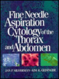 Fine Needle Aspiration Cytology of the Thorax and Abdomen