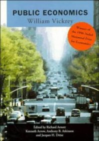 Public Economics : Selected Papers by William Vickrey