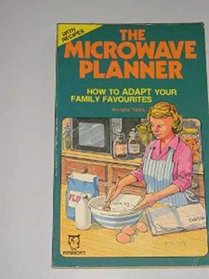 Microwave Planner: How to Adapt Your Family Favourites (Paperfronts)