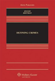 Defining Crimes (Aspen Casebook Series)