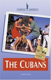 The Cubans (Coming to America)