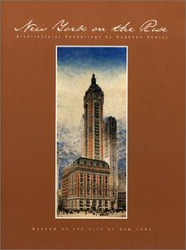 New York on the Rise: Architectural Renderings by Hughson Hawley 1880-1931