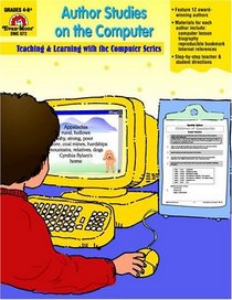 Author Studies on the Computer : Grade 4-6+ (Teaching & Learning on the Computer Series)