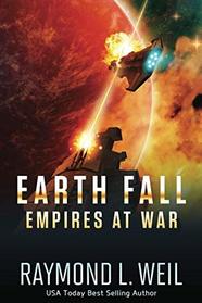 Earth Fall: Empires at War: (Book Three)