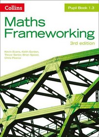 Pupil Book 1.3 (Maths Frameworking)
