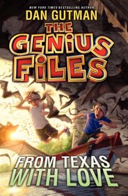 The Genius Files #4: From Texas with Love