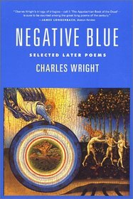 Negative Blue : Selected Later Poems