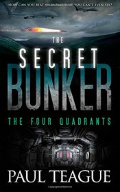 The Secret Bunker: The Four Quadrants