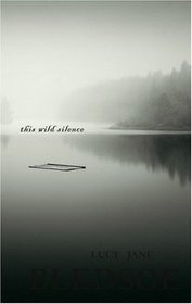 This Wild Silence