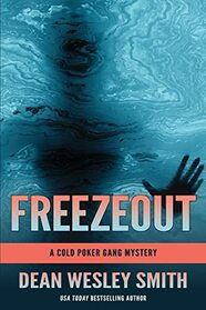 Freezeout: A Cold Poker Gang Mystery Novel