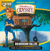 AIO Sampler: Bothersome Bullies (Adventures in Odyssey)