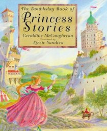 The Doubleday Book of Princess Stories