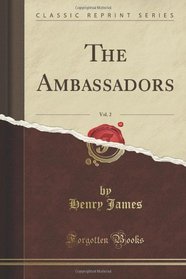 The Ambassadors, Vol. 2 (Classic Reprint)