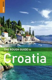 The Rough Guide to Croatia 4 (Rough Guide Travel Guides)