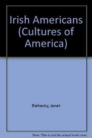 Irish Americans (Cultures of America)