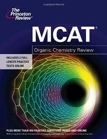 MCAT Organic Chemistry Review (Graduate School Test Preparation)