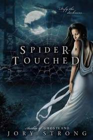 Spider-Touched  (Ghostland World, Bk 2)