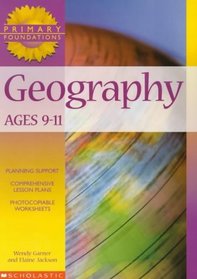 Geography 9-11 Years: 9 to 11 Years (Primary Foundations)