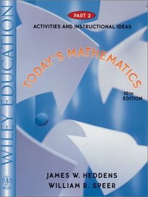 Today's Mathematics, Part 2, Activities and Instructional Ideas, 10th Edition