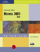CourseGuide: Microsoft Office Access 2003-Illustrated BASIC