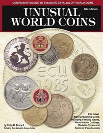 Unusual World Coins: Companion Volume to Standard Catalog of World Coins