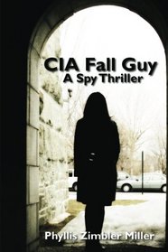 CIA Fall Guy: A Spy Thriller